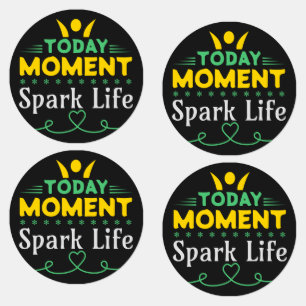 Today Moment, Spark Life