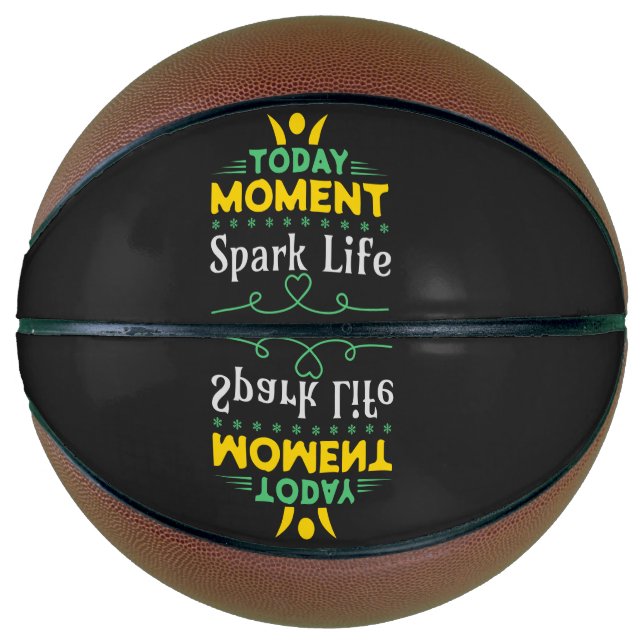 Today Moment, Spark Life Basketball (Front)