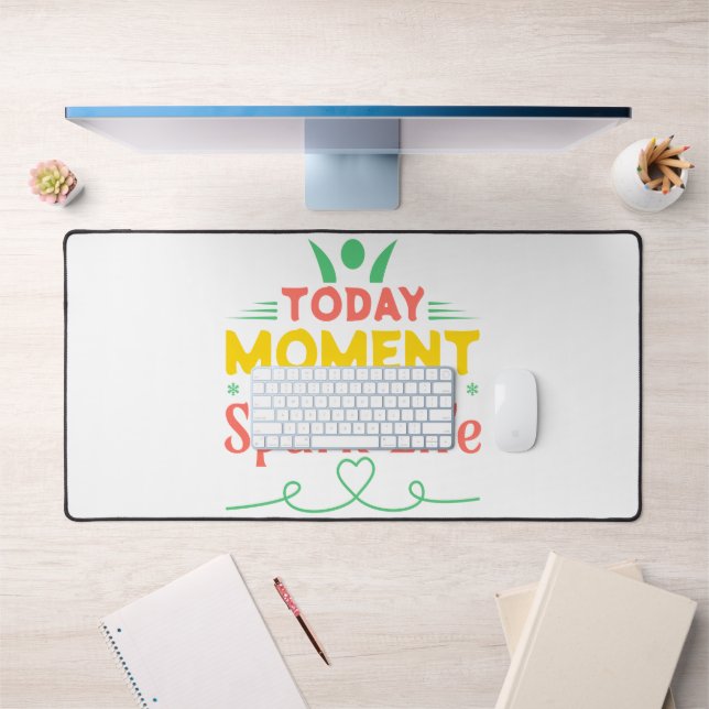 Today Moment, Spark Life Desk Mat (Office 1)