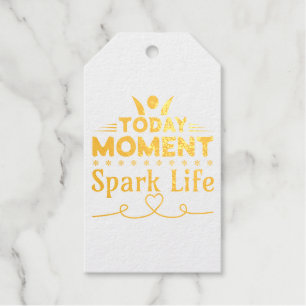 Today Moment, Spark Life Gift Tags