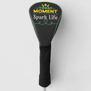 Today Moment, Spark Life Golf Head Cover