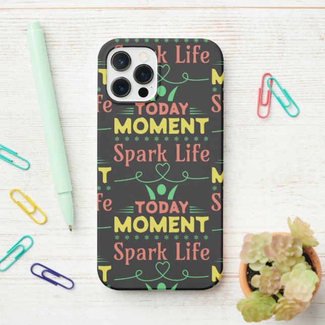Today Moment, Spark Life iPhone Case (On Desk)