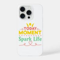 Today Moment, Spark Life