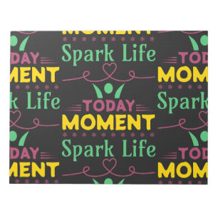 Today Moment, Spark Life Notepad