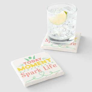 Today Moment, Spark Life Stone Coaster