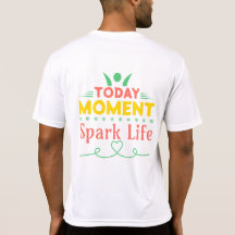 Today Moment, Spark Life