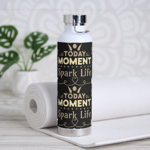 Today Moment, Spark Life Water Bottle