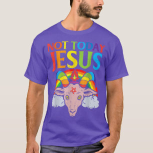 Today Not Jesus Satan Goat Satanic Rainbow Satanis T-Shirt