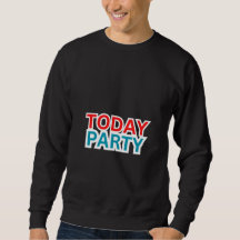 "TODAY PARTY"