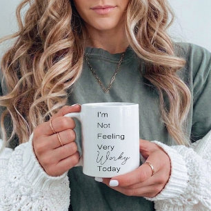 Today’s agenda Not Feeling Very Worky Office Joke Coffee Mug