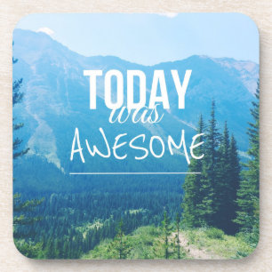 Today Was Awesome Coaster