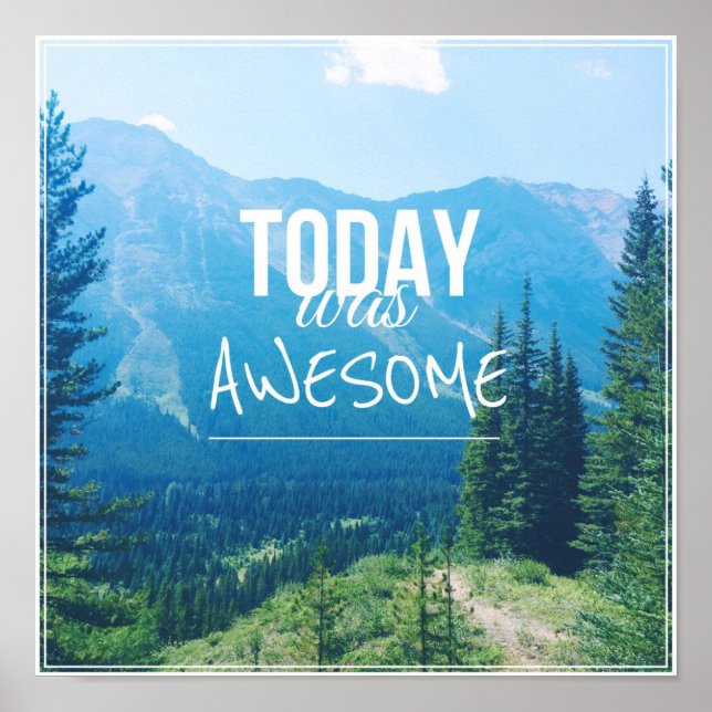 Today Was Awesome Poster (Front)