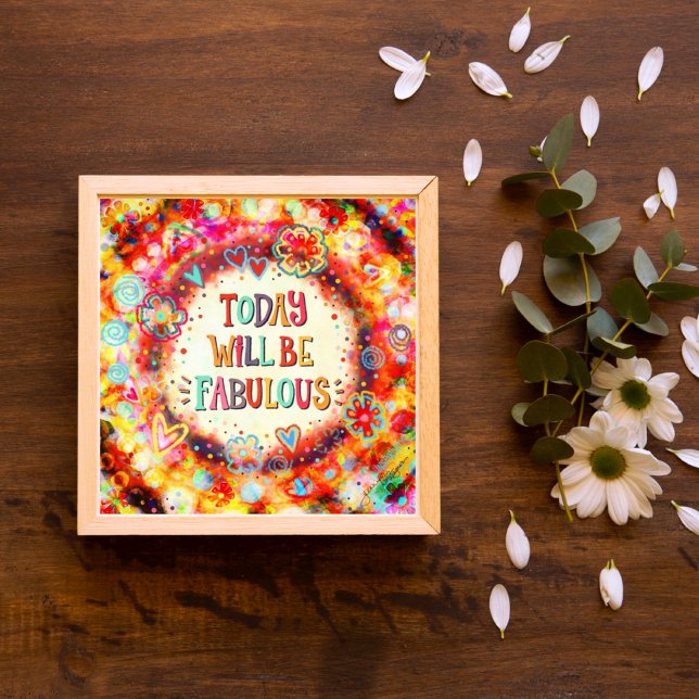 Today Will be Fabulous Poster (Creator Uploaded)