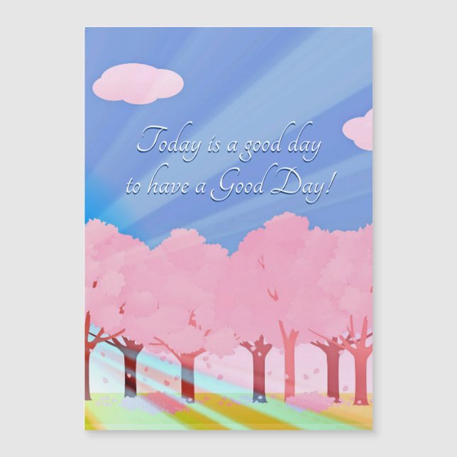 Today's A Good Day Magnetic Card (Front)