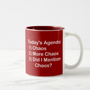 Today's Agenda: Chaos Two-Tone Coffee Mug
