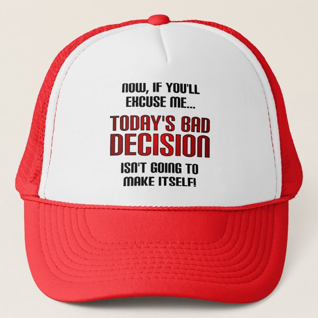 Today's Bad Decision Funny Ball Cap Hat (Front)