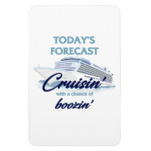 Today's Forecast: Cruisin' & Boozin'
