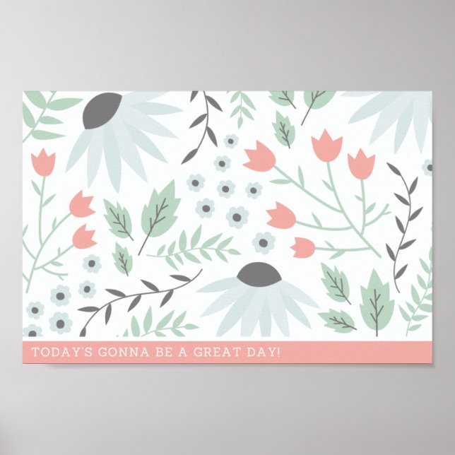 TODAY'S GONNA BE A GREAT DAY! POSTER (Front)