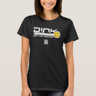 Today's Good Mood Dink Responsibly Fun Pickleball T-Shirt