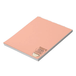 Today's Good Mood Is Sponsored By Coffee Notepad