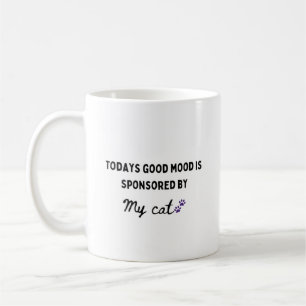 Todays Good Mood is Sponsored Dog Mum  Coffee Mug