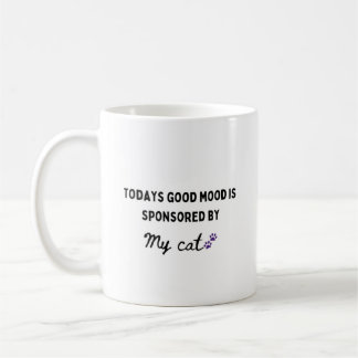 Todays Good Mood is Sponsored Dog Mum  Coffee Mug