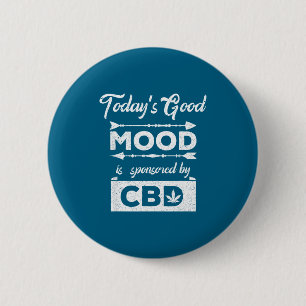 Today's Good Mood Sponsored Cbd Graphic Art 6 Cm Round Badge