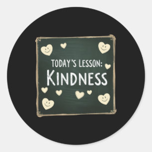 Today's Lesson Choose Kindness Classic Round Sticker