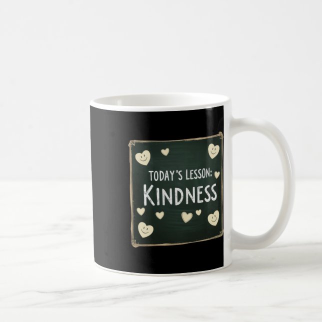 Today's Lesson Choose Kindness  Coffee Mug (Right)