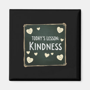 Today's Lesson Choose Kindness Magnet