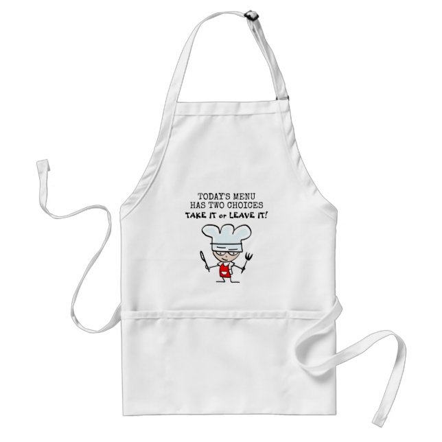 Todays menu has two choices take or leave it apron (Front)