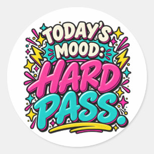 Today's Mood Hard Pass Funny Sticker Sarcastic