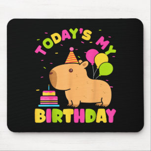 Todays My Birthday Girls Capybara Lovers Birthday  Mouse Pad
