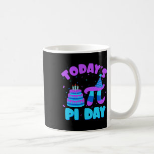 Today's Pi Day Math Teacher Student Mathematics Ha Coffee Mug
