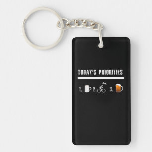 Todays Priorities Funny Mountain Bike Key Ring