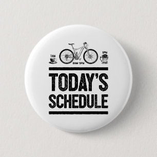 Today's Schedule Mountain Biking Cycling Vintage G 6 Cm Round Badge