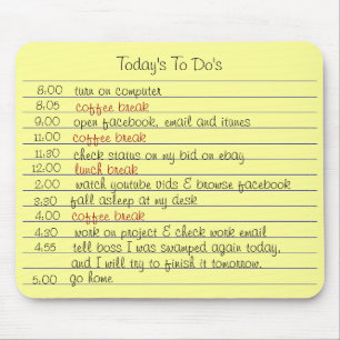 Today's To Do's Mouse Pad