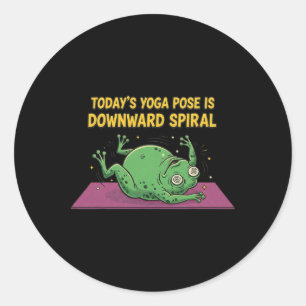 Today's Yoga Pose Is Downward Spiral Funny Frog Me Classic Round Sticker