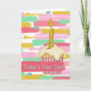 Today's Your Day Card