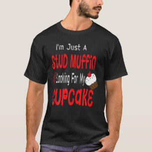 Toddler Boy Valentines Day Just A Stud Muffin Cupc T-Shirt