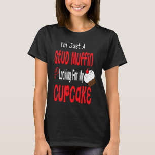 Toddler Boy Valentines Day Just A Stud Muffin Cupc T-Shirt