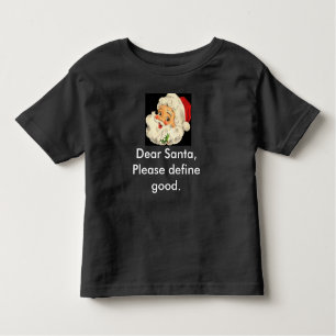 Toddler Christmas Shirt Cute and Funny Santa