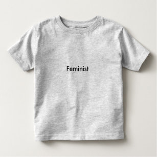 Toddler Feminist T-shirt