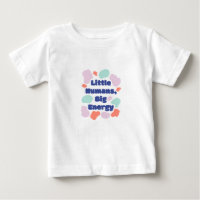 Toddler Fun Little Humans Big Energy T-Shirt
