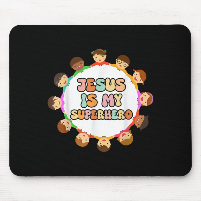 Toddler Girls Jesus Is My Superhero Christian Sist Mouse Pad (Front)