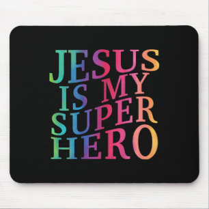 Toddler Jesus Is My Superhero Christian God Son Br Mouse Pad