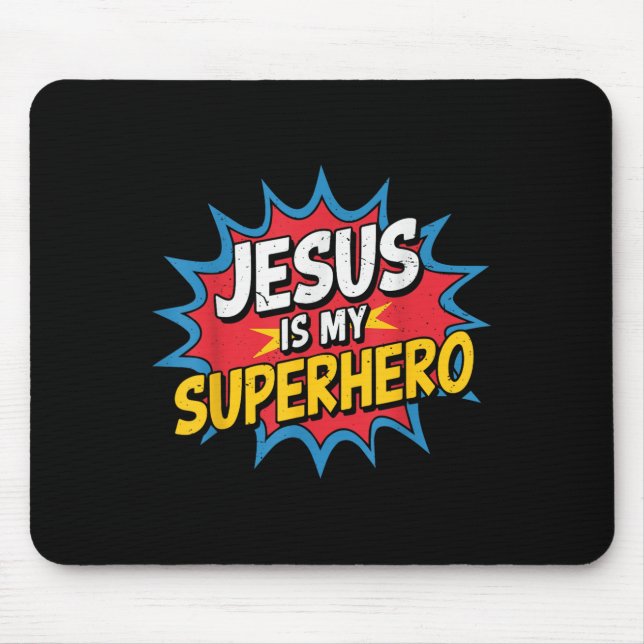 Toddler Jesus Is My Superhero Christian God Son Br Mouse Pad (Front)