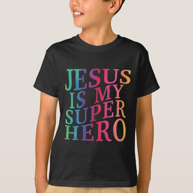 Toddler Jesus Is My Superhero Christian God Son Br T-Shirt (Front)