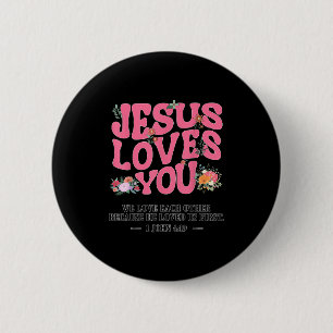 Toddler Jesus Loves You I Nk Christian God Sister  6 Cm Round Badge