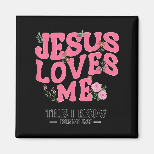 Toddler Jesus Loves You I Nk Christian God Sister  Magnet (Front)